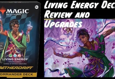 Aetherdrift Living Energy Commander Box on the left, to the right is full art of Saheeli, Radiant Creaotr and the title Living Energy Deck Review and Upgrades above