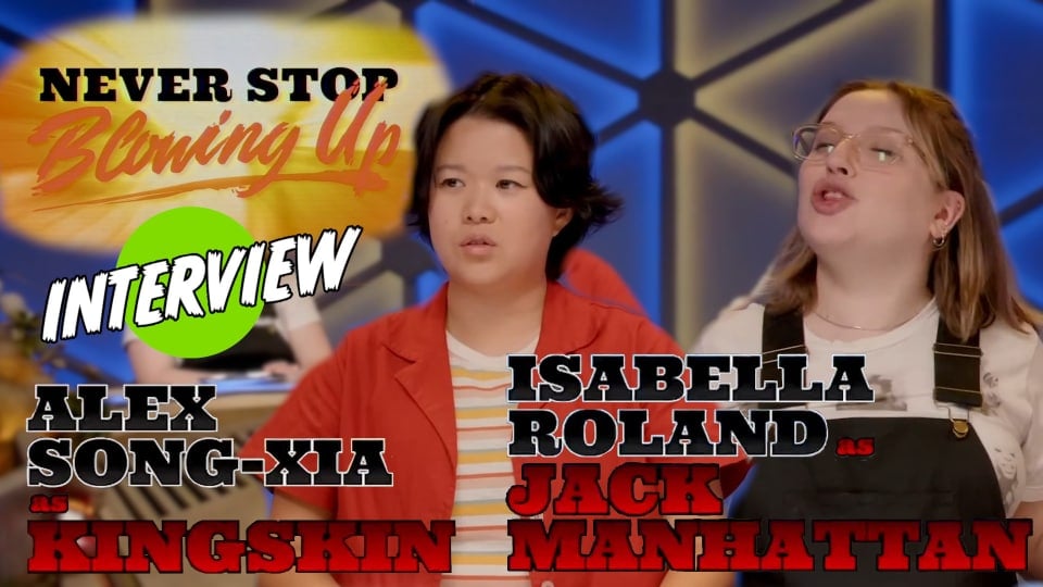 Never Stop Blowing Up Izzy and Alex Interview Preview Image