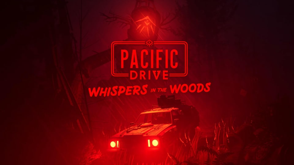 Key art for the Pacific Drive Whispers in the Woods expansion, which shows a car beneath a strange figure with a red filter