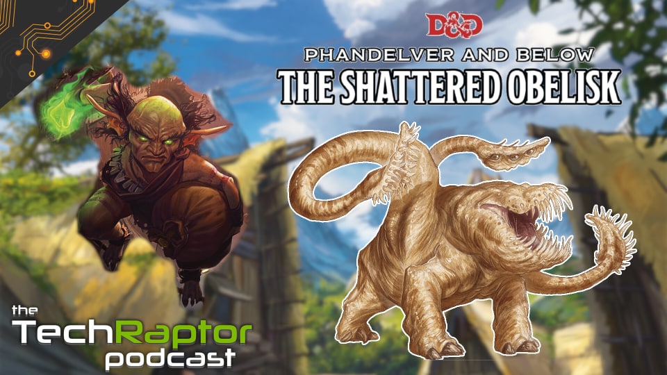 Image of Phandelver Assets from D and D with the TechRaptor Podcast On Top
